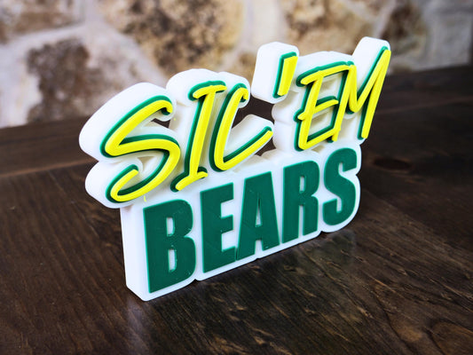 Baylor Bears "Sic 'Em" 3D Printed Sign
